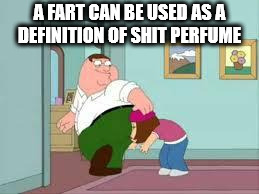 cartoon - A Fart Can Be Used As A Definition Of Shit Perfume 83