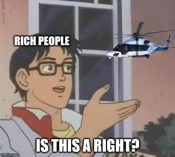 manic meme - Rich People Is This A Right? imgflip.com