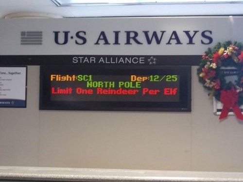 memes - phoenix sky harbor international airport - Us Airways Star Alliance FlightSci_. Dep1225 North Pole Limit One Reindeer Per Elf