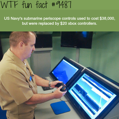 navy periscope xbox - Wtf fun fact Us Navy's submarine periscope controls used to cost $38,000, but were replaced by $20 xbox controllers.