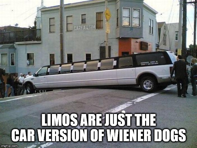 limo fails - Carfail.Com Limos Are Just The Car Version Of Wiener Dogs imgflip.com