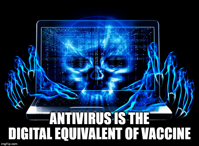 hackers attack - Pan A Sea Fantivirus Is The Digital Equivalent Of Vaccine imgflip.com