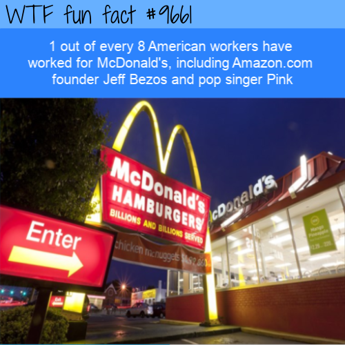display advertising - Wtf fun fact 1 out of every 8 American workers have worked for McDonald's, including Amazon.com founder Jeff Bezos and pop singer Pink McDonald's 0% Hamburgers ald's Billions And Billions De Enter Chicken chugget $200