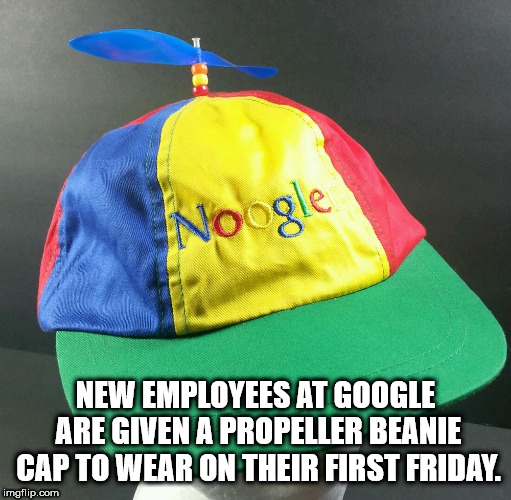 baseball cap - New Employees At Google Are Given A Propeller Beanie Cap To Wear On Their First Friday. imgflip.com