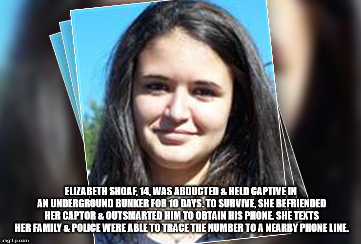 photo caption - Elizabeth Shoaf, 14, Was Abducted & Held Captive In An Underground Bunker For 10 Days. To Survive, She Befriended Her Captor & Outsmarted Him To Obtain His Phone. She Texts Her Family & Police Were Able To Trace The Number To A Nearby Phon
