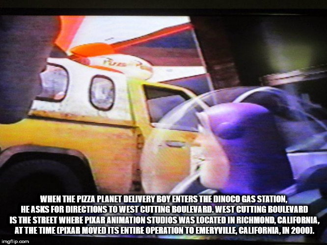 photo caption - When The Pma Planet Delivery Boy Enters The Dinoco Gas Station, He Asks For Directions To West Cutting Boulevard. West Cutting Boulevard Is The Street Where Pixar Animation Studios Was Located In Richmond, California, At The Time Pixar Mov