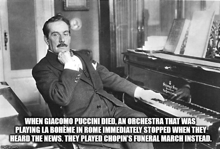 claude debussy piano - Tagshus When Giacomo Puccini Died, An Orchestra That Was Playing La Boheme In Rome Immediately Stopped When They Heard The News. They Played Chopin'S Funeral Marchinstead. imgflip.com