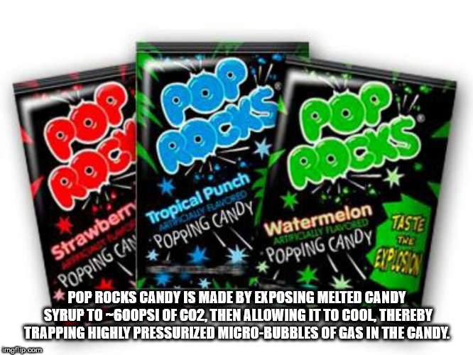 pop rocks candy - 099 Taste Tropical Punch Artially Favored Popping Candy Watermelon Artsically Flavored Popping Candy Strawberry Poppi Pop Rocks Candy Is Made By Exposing Melted Candy Syrup To 600PSI Of CO2 Then Allowing It To Cool Thereby Trapping Highl