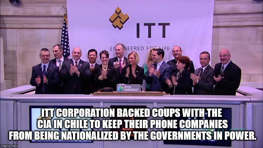 news conference - Ut En Neered For Life Euronext Para Traballar Aparados Itt Corporation Backed Coups With The Cia In Chile To Keep Their Phone Companies From Being Nationalized By The Governments In Power. imgflip.com