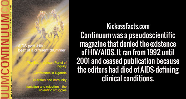 diploma - Uumconnuumco Aids postHiv beat of a different drummer KickassFacts.com Continuum was a pseudoscientific magazine that denied the existence of HivAids. It ran from 1992 until 2001 and ceased publication because the editors had died of Aidsdefinin