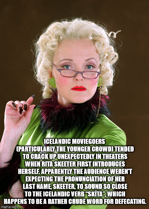 harry potter rita skeeter - Icelandic Moviegoers Particularly The Younger Crowd Tended To Crack Up Unexpectedly In Theaters When Rita Skeeter First Introduces Herself. Apparently The Audience Werent Expecting The Pronunciation Of Her Last Name Skeeter, To