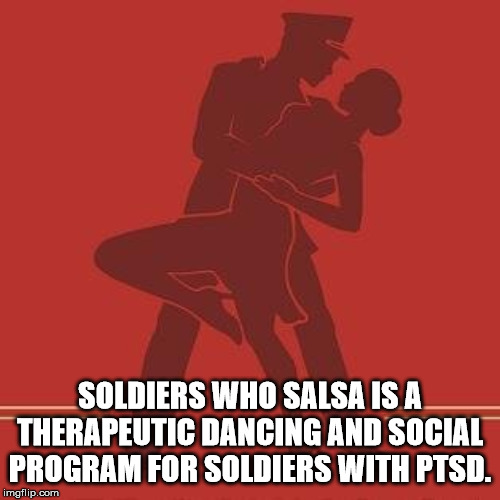 spartan race - Soldiers Who Salsa Is A Therapeutic Dancing And Social Program For Soldiers With Ptsd. imgflip.com