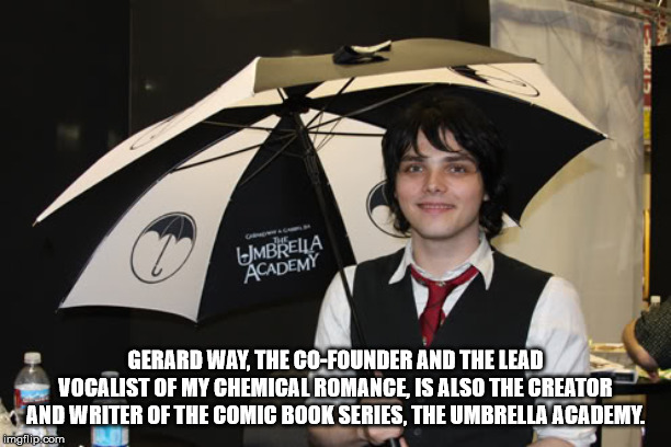 gerard way umbrella academy - Limbrella Academy Gerard Way, The CoFounder And The Lead Vocalist Of My Chemical Romance, Is Also The Creator And Writer Of The Comic Book Series, The Umbrella Academy imgflip.com