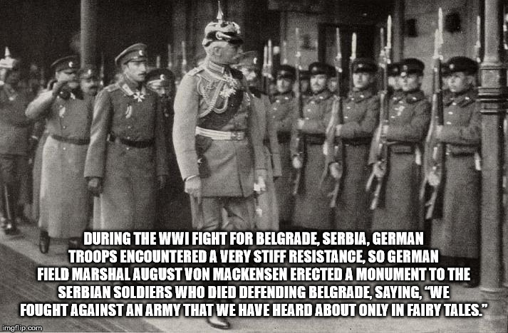 august von mackensen - During The Wwi Fight For Belgrade, Serbia, German Troops Encountered A Very Stiff Resistance, So German Field Marshal August Von Mackensen Erected A Monument To The Serbian Soldiers Who Died Defending Belgrade Saying. We Fought Agai