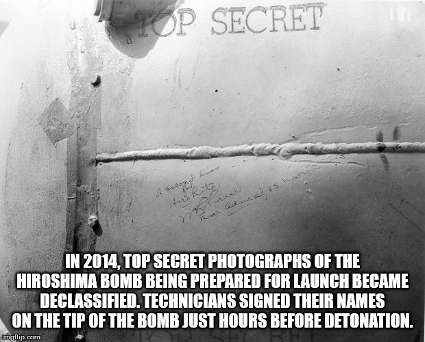 monochrome photography - Top Secret 4 sund Well >> krar Cadour In 2014, Top Secret Photographs Of The Hiroshima Bomb Being Prepared For Launch Became Sadeclassified Technicians Signed Their Names On The Tip Of The Romb Just Hours Before Detonation. imgfli