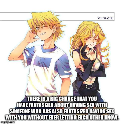 yu gi oh polar shipping - YuGiOh! There Is A Big Chance That You Have Fantasized About Having Sex With Someone Who Has Also Fantasized Having Sex With You Without Ever Letting Each Other Know. imgflip.com