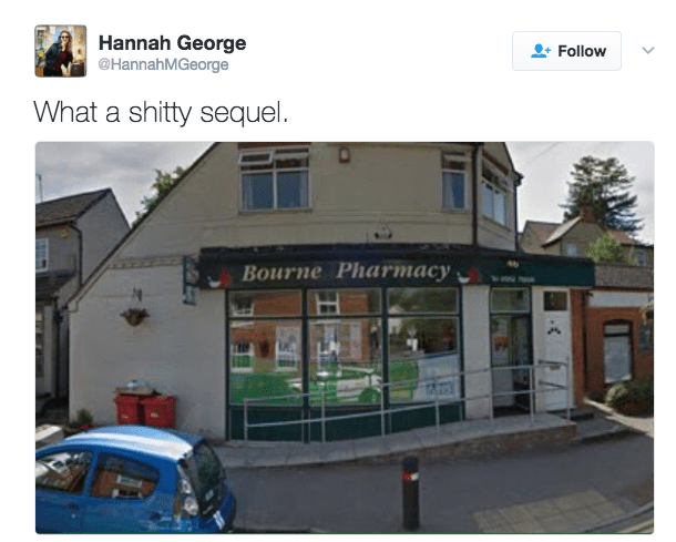pharmacy fails - Hannah George What a shitty sequel. Bourne Pharmacy
