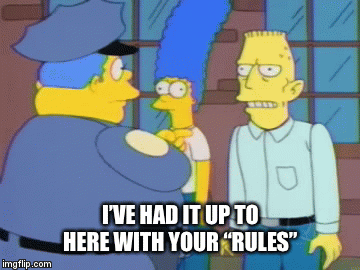 had it up to here gif - I'Ve Had It Up To Here With Your "Rules" imgflip.com
