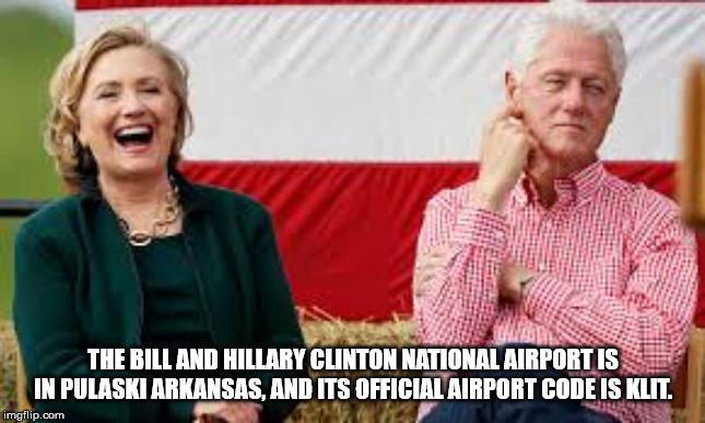 bill clinton and hillary clinton young - The Bill And Hillary Clinton National Airport Is In Pulaski Arkansas. And Its Official Airport Code Is Klit imgflip.com