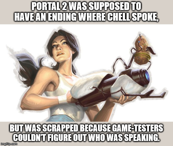 chell portal gun - Portal 2 Was Supposed To Have An Ending Where Chell Spoke, But Was Scrapped Because GameTesters Couldn'T Figure Out Who Was Speaking. imgflip.com