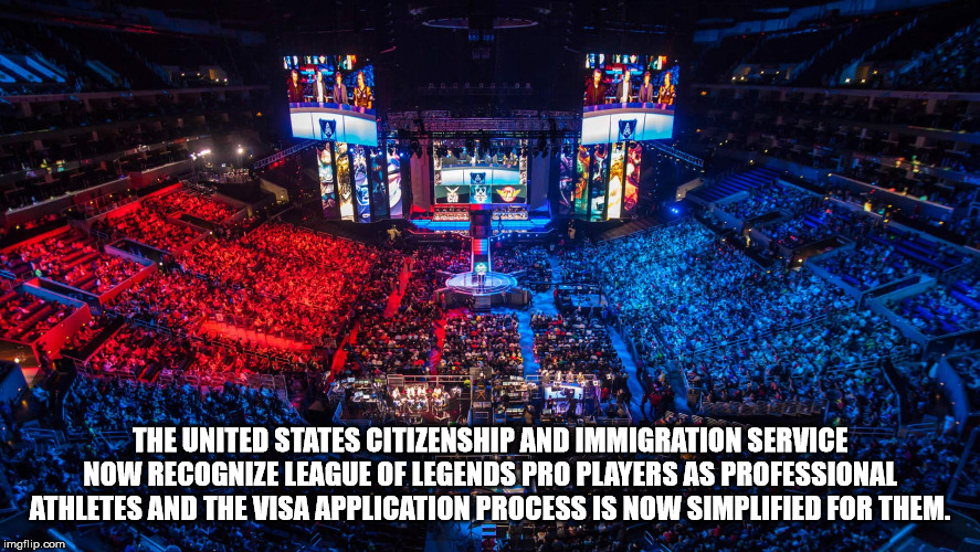 league of legends e sport - Sas The United States Citizenship And Immigration Service Now Recognize League Of Legends Pro Players As Professional Athletes And The Visa Application Process Is Now Simplified For Them. imgflip.com