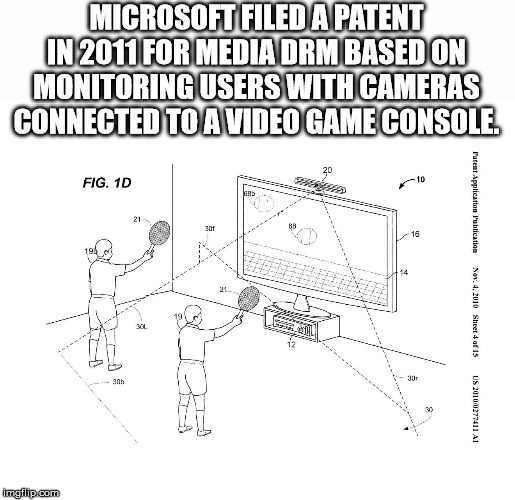 drawing - Microsoftfiled A Patent In 2011 For Media Drm Based On Monitoring Users With Cameras Connected To A Video Game Console Fig. 1D Patent Application Publication No.4.2010 Sheet 4 of 15 US201020277411 A1 mail.com