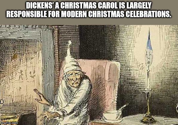 charles dickens scrooge - Dickens'A Christmas Carol Is Largely Responsible For Modern Christmas Celebrations. imgflip.com Cutti