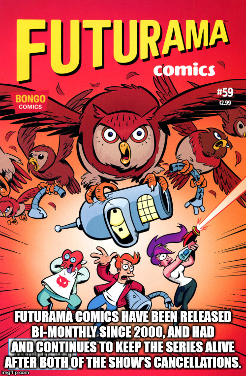 futurama comic 59 - Futurama Bongo Comics $2.99 Futurama Comics Have Been Released BiMonthly Since 2000, And Had And Continues To Keep The Series Alive After Both Of The Show'S Cancellations. imgflip.com