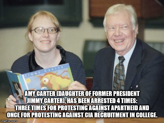 amy carter james wentzel - Amy Carter Daughter Of Former President Jimmy Carter, Has Been Arrested 4 Times Three Times For Protesting Against Apartheid And Once For Protesting Against Cia Recruitment In College imgflip.com