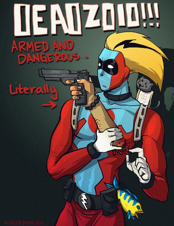 freakazoid and deadpool - Deatzo 10!!! Armed And Dangerous Literally Monicanon Eos