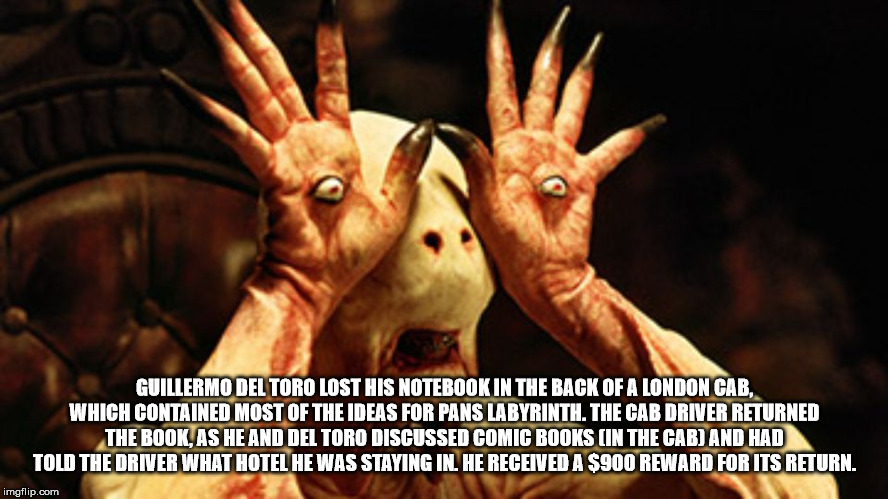 pan's labyrinth - Guillermo Del Toro Lost His Notebook In The Back Of A London Cab. Which Contained Most Of The Ideas For Pans Labyrinth. The Cab Driver Returned The Book As He And Del Toro Discussed Comic Books In The Cabj And Had Told The Driver What Ho