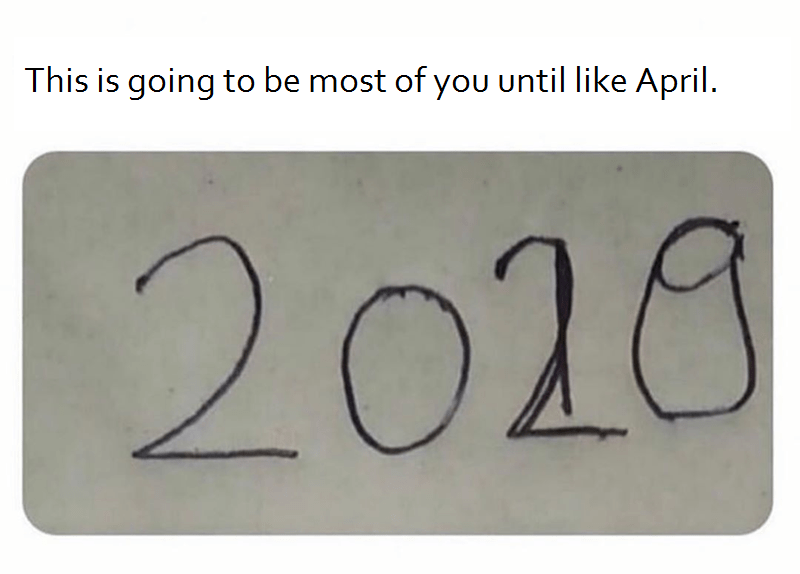 number - This is going to be most of you until April. 2020