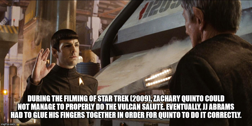 star trek 2009 spock meet spock - During The Filming Of Star Trek 2009, Zachary Quinto Could Not Manage To Properly Do The Vulcan Salute. Eventually, Jj Abrams Had To Glue His Fingers Together In Order For Quinto To Do It Correctly. imgflip.com