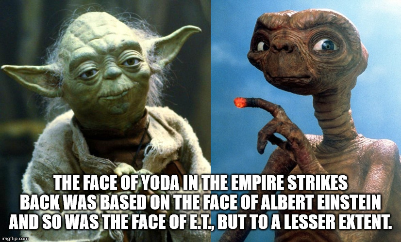 meme star wars yoda - The Face Of Yoda In The Empire Strikes Back Was Based On The Face Of Albert Einstein And So Was The Face Of E.L., But To A Lesser Extent. imgflip.com