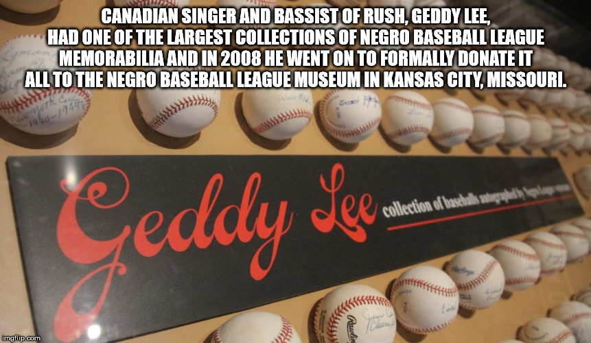 geddy lee's baseball collection - Stu Canadian Singer And Bassist Of Rush, Geddy Lee, Had One Of The Largest Collections Of Negro Baseball League Memorabilia And In 2008 He Went On To Formally Donate It All To The Negro Baseball League Museum In Kansas Ci