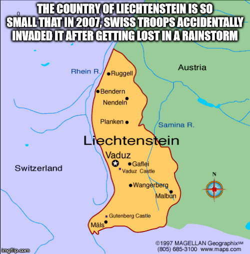 map of liechtenstein - The Country Of Liechtenstein Is So Small That In 2007 Swiss Troops Accidentally Invaded It After Getting Lost In A Rainstorm Rhein R Ruggell Austria Bendern Nendeln Planken Samina R. Liechtenstein Vaduz Gaflei "Vaduz Castle Wangerbe