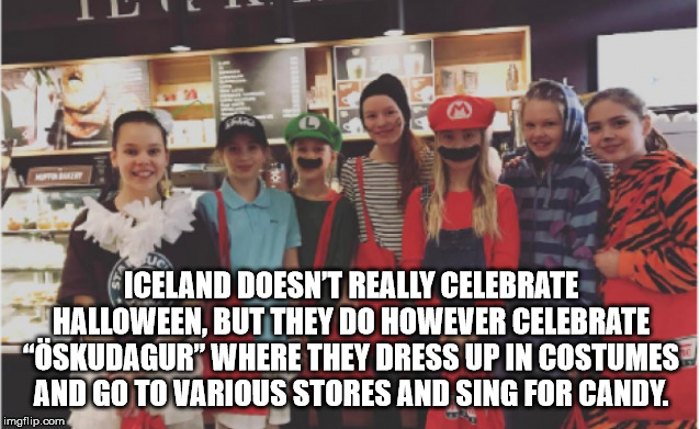 customer - Vl 11. Iceland Doesn'T Really Celebrate Halloween, But They Do However Celebrate "Skudagur Where They Dress Up In Costumes And Go To Various Stores And Sing For Candy. imgflip.com