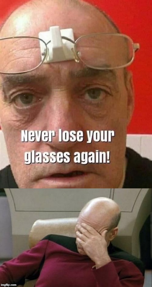 picard facepalm - Never lose your glasses again! imgflip.com