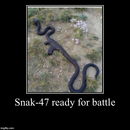 snak 47 meme - Snak47 ready for battle imgflip.com