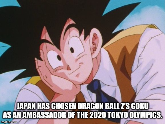 happy birthday meme anime - Japan Has Chosen Dragon Ball Z'S Goku As An Ambassador Of The 2020 Tokyo Olympics. imgflip.com