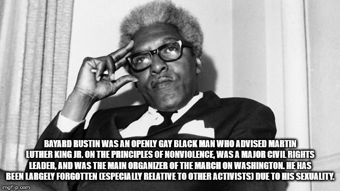 bayard rustin transparent - Bayard Rustin Was An Openly Gay Black Man Who Advised Martin Luther King Jr. On The Principles Of Nonviolence Was A Major Civil Rights Leader, And Was The Main Organizer Of The March On Washington. He Has Been Largely Forgotten