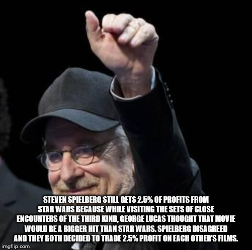 steven spielberg thumbs up - Steven Spielberg Still Gets 2.5% Of Profits From Star Wars Because While Visiting The Sets Of Close Encounters Of The Third Kind. George Lucas Thought That Movie Would Be A Bigger Hit Than Star Wars. Spielberg Disagreed And Th