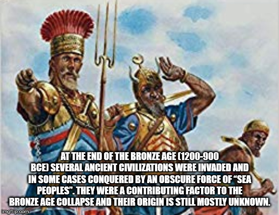 sea peoples of the bronze age mediterranean - At The End Of The Bronze Age 1200900 Bce Several Ancient Civilizations Were Invaded And In Some Cases Conquered By An Obscure Force Of Sea Peoples". They Were A Contributing Factor To The Bronze Age Collapse A