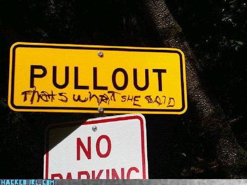 thats what she said - Pullout Thats what She Said No Pildizinc Hackerlem