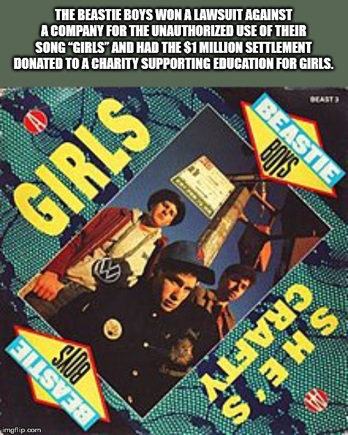 beastie boys girls - The Beastie Boys Won A Lawsuit Against Acompany For The Unauthorized Use Of Their Song "Girls" And Had The $1 Million Settlement Donated To A Charity Supporting Education For Girls. East Girls Bus Beastie En Beastie imgflip.com