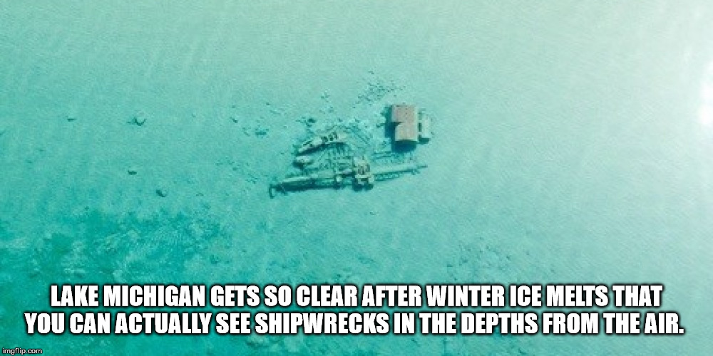 tu maldita madre - Lake Michigan Gets So Clear After Winter Ice Melts That You Can Actually See Shipwrecks In The Depths From The Air. imgflip.com
