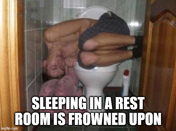 western jets - Sleeping In A Rest Room Is Frowned Upon imgflip.com