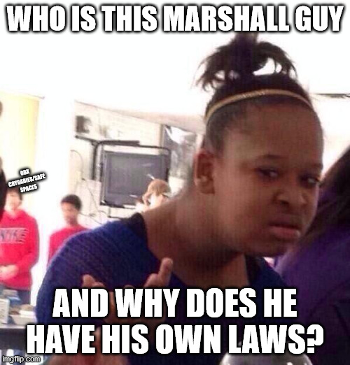 cowboy memes - Who Is This Marshall Guy CrvrariesSafe Spaces And Why Does He Have His Own Laws? imgflip.com