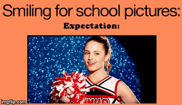 quinn fabray - Smiling for school pictures Expectation imgflip.com mun
