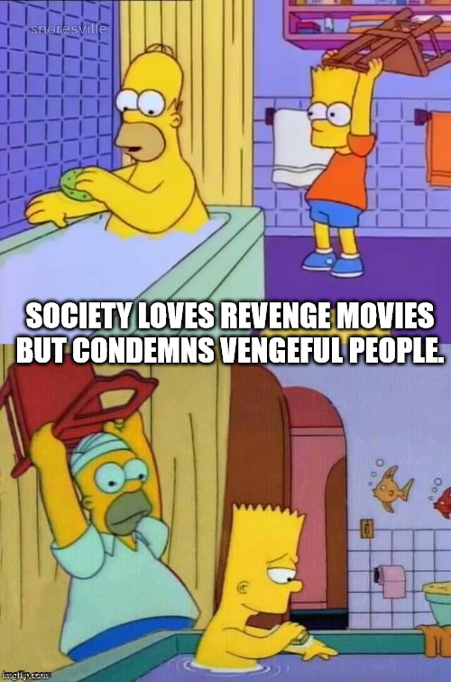 funny coronavirus memes - sporesville Society Loves Revenge Movies But Condemns Vengeful People imetip.com